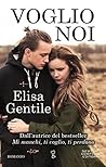 Voglio noi by Elisa Gentile