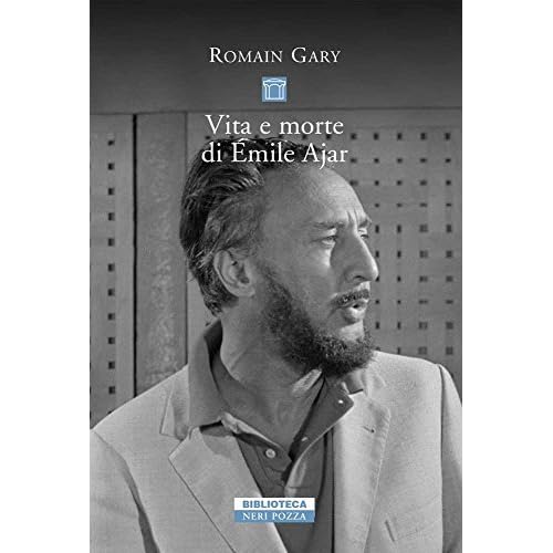 Vita E Morte Di Emile Ajar By Romain Gary