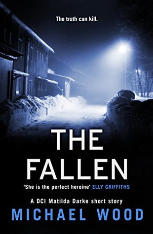 The Fallen (DCI Matilda Darke, #0.5)