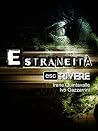 Estraneità (Collana ESCrivere Vol. 3) (Italian Edition) Estraneità (Collana ESCrivere Vol. 3) (Italian Edition)
