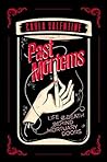 Past Mortems: Lif...