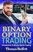 Binary Option Trading: Introduction To Binary Option Trading