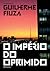 O Império do oprimido