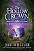 The Hollow Crown by Jeff Wheeler The Hollow Crown by Jeff Wheeler