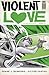Violent Love #2