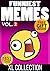 Memes: Memes XL (Ultimate Funny Memes Book 87)(Memes, Memes XL, Cat Memes, Funny fails, Photoshop fails, Texting fails, Ultimate memes) (Free Memes)