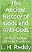 The Ancient History of Gods and Anti-Gods: Through Agamas and Vedic Traditions