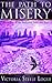 The Path to Misery: Book One of the Hallowed Treasures Saga