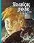 Sin azúcar, gracias (A La Orilla Del Viento nº 165) (Spanish Edition)