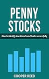 PENNY STOCKS: How to identify investments and trade successfully