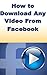 How to Download Any Video From Facebook with no Additional Software: Learn how you can easily download any video from Facebook without additional software!