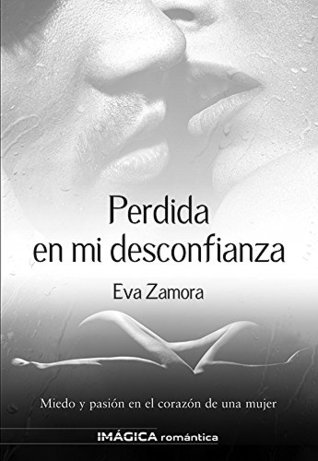 Perdida en mi desconfianza (Kindle Edition)