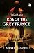 Rise of the Grey Prince