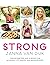 Strong: Over 80 Exercises a...