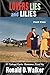 Lovers Lies and Lilies Part Two by Ronald D. Walker