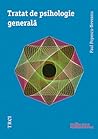 Tratat de psihologie generală Tratat de psihologie generală