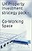 UK Property Investment strategy pack - Co-Working Space