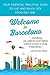 Welcome to Barcelona by Lorenzo de Maria