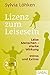 Lizenz zum Leisesein by Sylvia C. Löhken