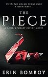 The Piece: A Contemporary Ballet Novel