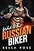 Wed to the Russian Biker