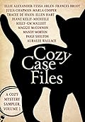 Cozy Case Files: A Cozy Mystery Sampler, Volume 1