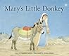 Mary's Little Donkey by Gunhild Sehlin Mary's Little Donkey by Gunhild Sehlin