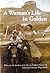 A Woman's Life in Golden