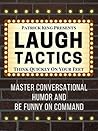 Laugh Tactics: Ma...