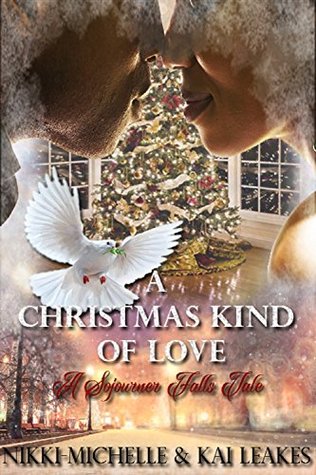 A Christmas Kind of Love (A Sojourner Falls Tale Book 1)