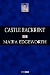Castle Rackrent Book cover for Castle Rackrent