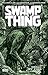 Swamp Thing by Mark Millar, Vol. 3: Trial by Fire