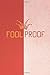 Fool Proof