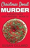 Christmas Donut Murder (Donut Hole Mystery #31)