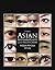 Asian Blepharoplasty and the Eyelid Crease E-Book