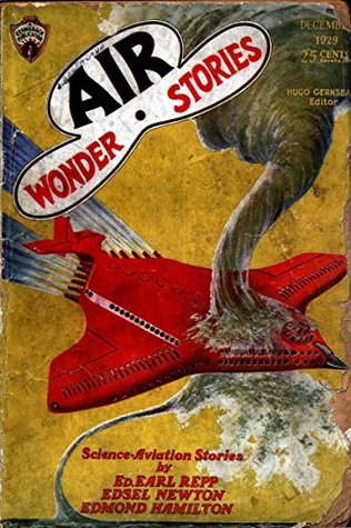 Air Wonder Stories December 1929. Exciting Science avation stories. (Pulpwood Air Wonder Book 1)