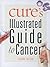 Cure's Illustrated Guide to Cancer - 2nd Edition