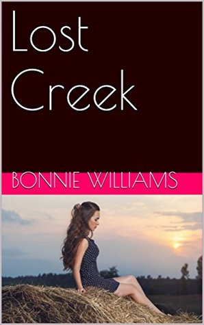 Lost Creek (Kindle Edition)