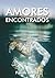 Amores encontrados