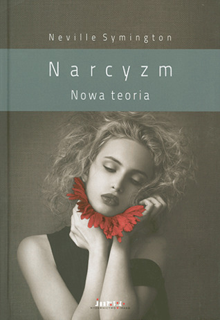 Narcyzm. Nowa teoria