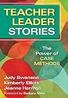 Teacher Leader Stories: The Power of Case Methods