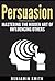 Persuasion by Benjamin      Smith