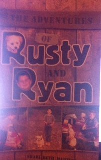 The Adventures of Rusty and Ryan (Paperback)