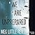 We Are Unprepared