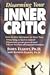Disarming Your Inner Critic by James Elliott