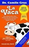 La Vaca / The Cow...