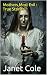 Mothers Most Evil : True St...