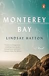 Monterey Bay by Lindsay Hatton