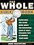 The Whole Golf Book by John MacIntyre