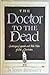 The Doctor to the Dead: Grotesque Legends and Folk Tales of Old Charleston